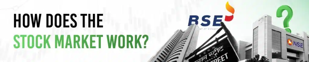 How Does the Stock Market Work?