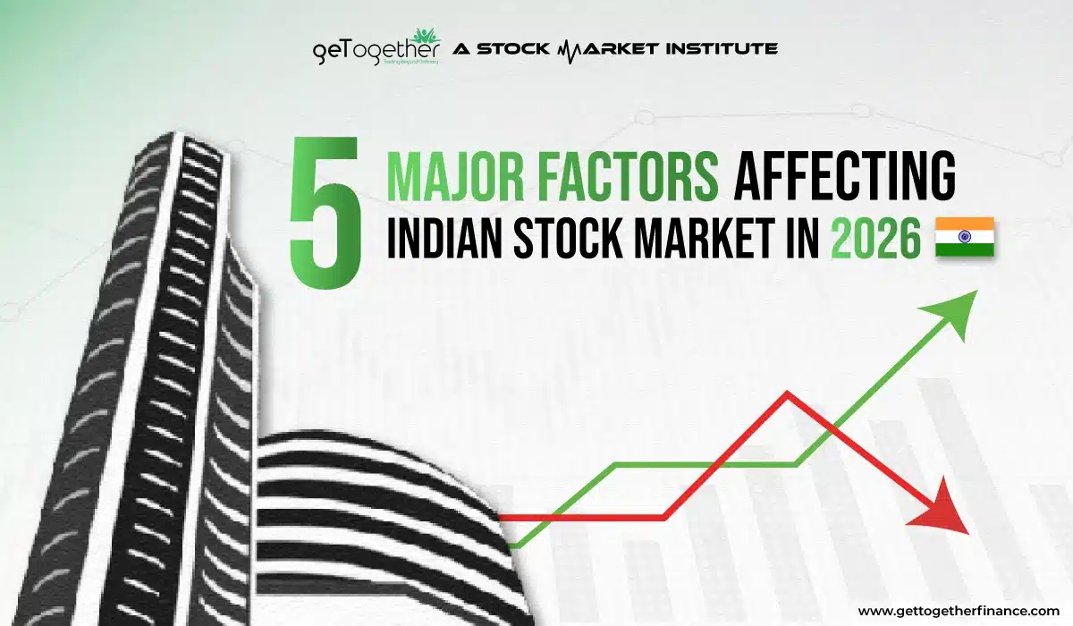5 Major Factors Affecting Indian Stock Market in 2026