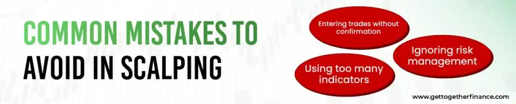 Common Mistakes to Avoid in Scalping