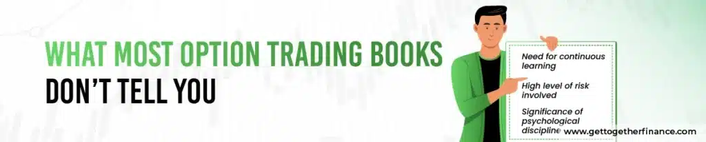 What Most Option Trading Books Don’t Tell You