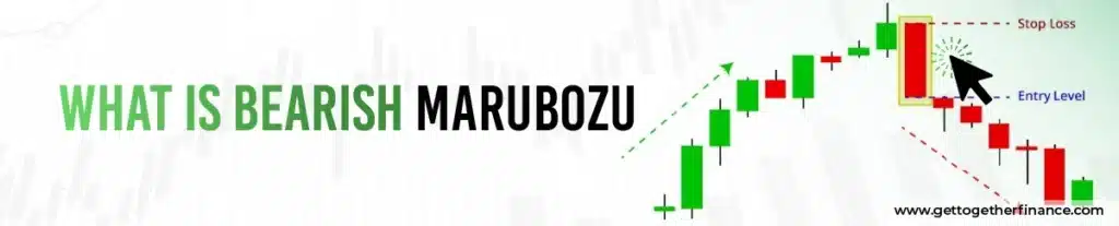 What is Bearish Marubozu?