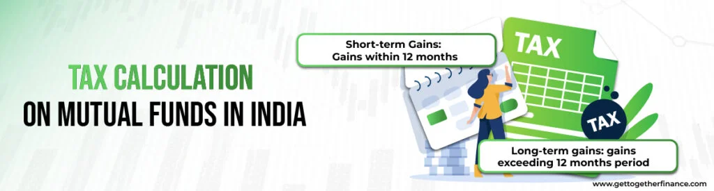 Tax Calculation on Mutual Funds in India