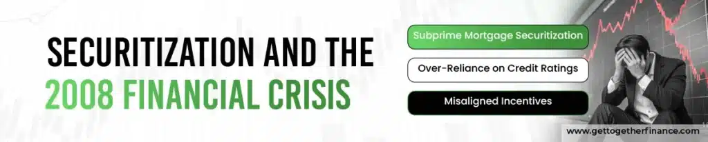 Securitization and the 2008 Financial Crisis