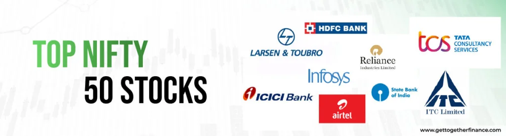 Top Nifty 50 Stocks