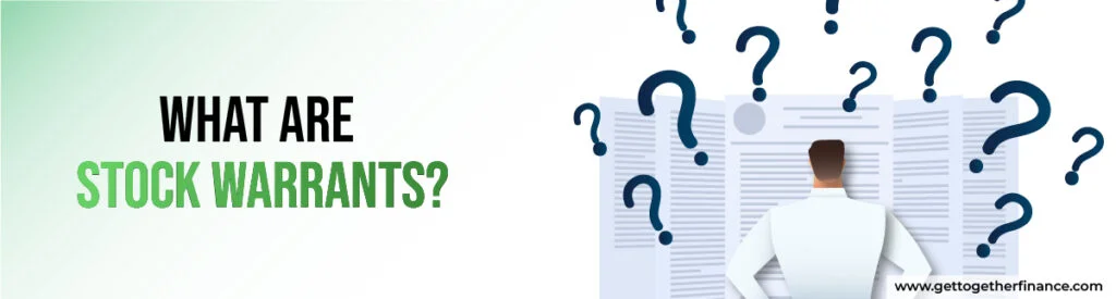 What are Stock Warrants