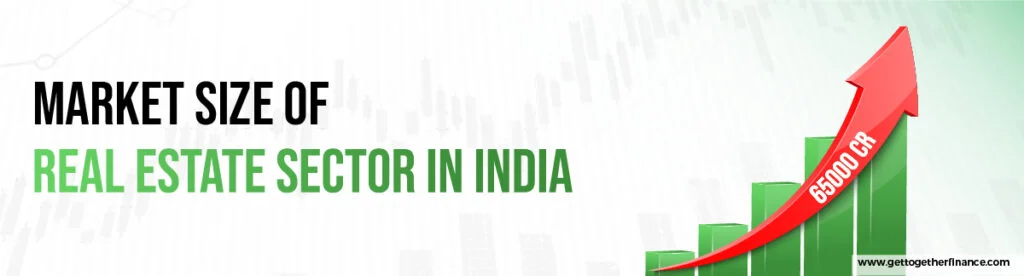 Market Size of Real Estate Sector in India