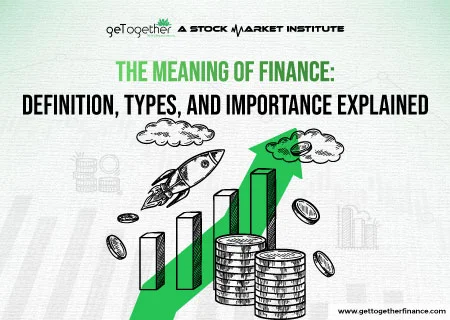 What is Finance: Definition, Types, And Importance Explained