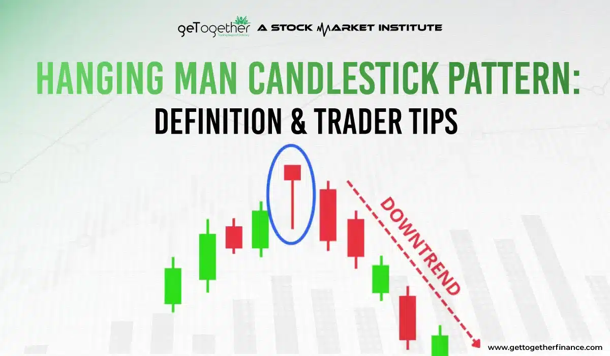 Hanging Man Candlestick Pattern: Definition & Trader Tips