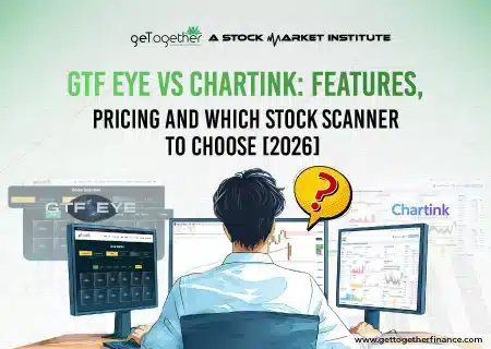 GTF EYE vs Chartink: Features, Pricing and Which Stock Scanner to Choose [2026]